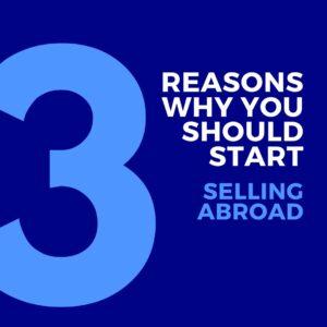3 Reasons why you should start selling abroad banner